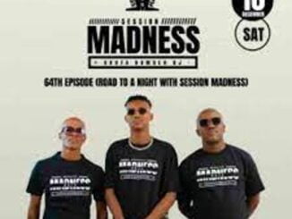 Ell Pee, Charity & BonguMusic – Session Madness 0472 64th Episode (Road To ANWSM 2023) Mp3 Download Fakaza