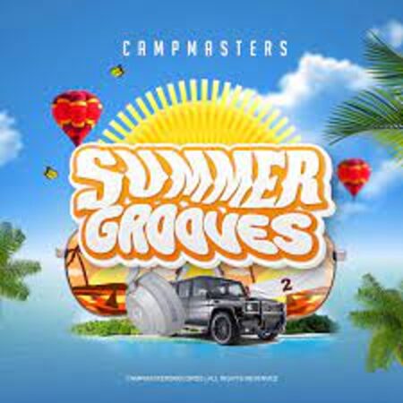 CampMasters – Summer Grooves 2 Album Download Fakaza: C