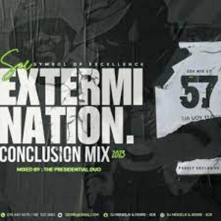 Dj Menzelik & Desire – SOE Mix 57 2023 Conclusion Mix (The Extermination) Mp3 Download Fakaza:
