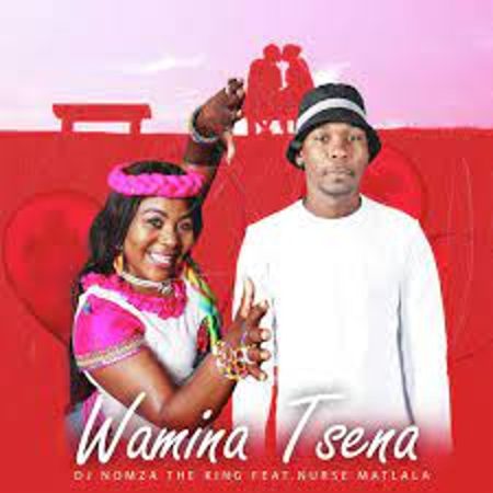 DJ NOMZA THE KING – Wamina Tsena ft Nurse Matlala Mp3 Download Fakaza: