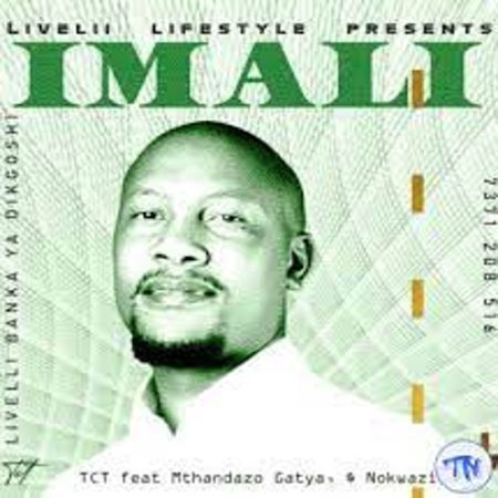 TCT – Imali ft Mthandazo Gatya & Nokwazi Mp3 Download Fakaza: