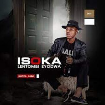 Isoka lentombi Eyodwa – Bhoza Yami Mp3 Download Fakaza: I