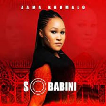 Zama Khumalo – Sobabini Mp3 Download Fakaza: