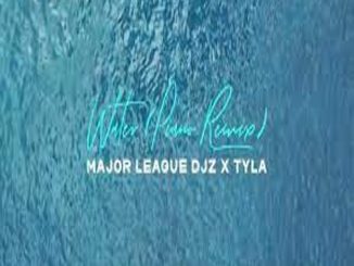 Tyla & Major League DJz – Water (Amapiano Remix) Mp3 Download Fakaza: