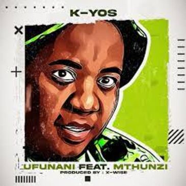 Kyos – ‎Ufunani Ft. Mthunzi Mp3 Download Fakaza: