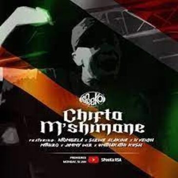 SPeeKa – Chifta M’shimane ft NtOmbela, Sizwe Alakine, N’veigh, Mthizo, Jimmy Wiz & Umthakathi Kush Mp3 Download Fakaza: