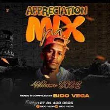 Bido-Vega – Appreciation Mix 2024 Mp3 Download Fakaza: