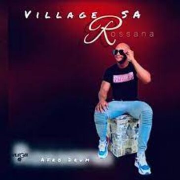Villager SA – Rossana Mp3 Download Fakaza: