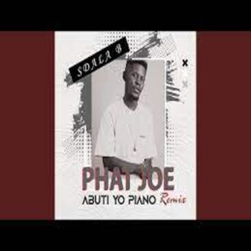 Sdala B – Abuti Yo (Remix) Ft Phat Joe Piano Mp3 Download Fakaza:
