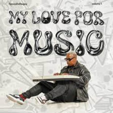 SjavasDaDeejay – My Love for Music Vol. 1 (Cover Artwork + Tracklist) Mp3 Download F