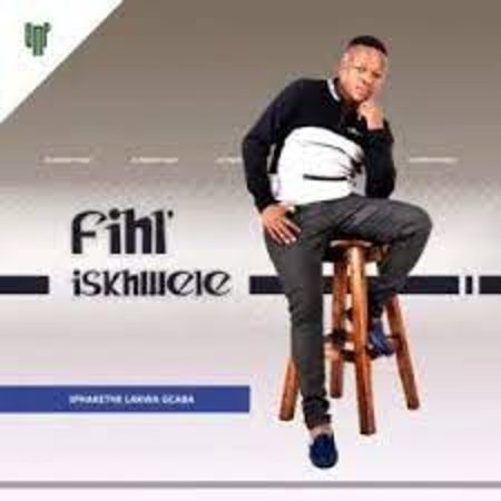 Fihliskhwele – Isihheshe Mp3 Download Fakaza: