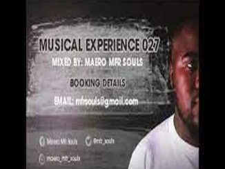 MFR Souls – Musical Experience 027  Mp3 Download Fakaza: