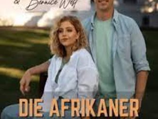 Bernice West & Bok Van Blerk – Die Afrikaner Maak So Mp3 Download Fakaza: