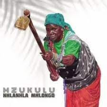 Mzukulu – Nhlanhla Mhlongo Mp3 Download Fakaza: