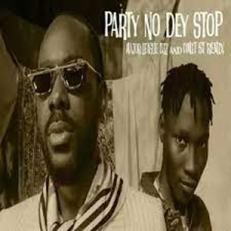 Major League Dj, Adekunle Gold & Zinoleesky – Party No Dey Stop (Amapiano Remix) Mp3 Download Fakaza: