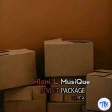 Hloni L MusiQue – Revisit Package Part 2 Mp3 Download Fakaza: