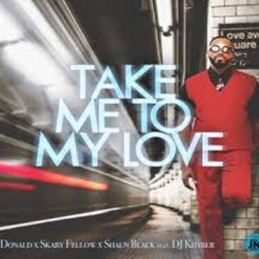 Donald – Take Me To My Love ft Skary Fellow, Shaun Black & DJ Khyber Mp3 Download Fakaza: