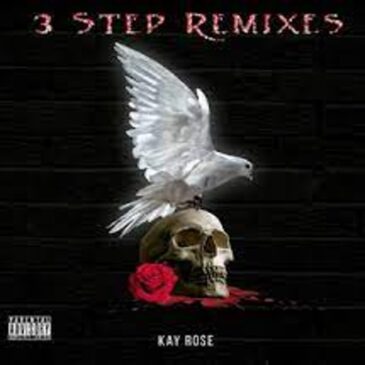 Kay Rose – 3 Step Remixes  EP ZIp  Download Fakaza: