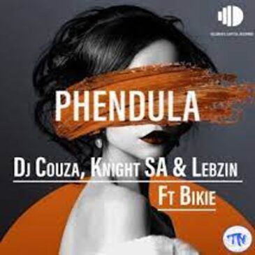 DJ Couza – Phendula ft. Knight SA, Lebzin & Bikie Mp3 Download Fakaza: