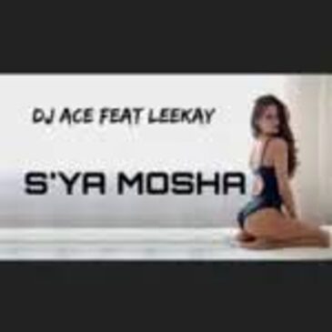 DJ Ace – S’ya Mosha ft LeeKay Mp3 Download Fakaza: