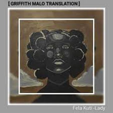 Fela Kuti – Lady (Griffith Malo Translation) Mp3 Download Fakaza: