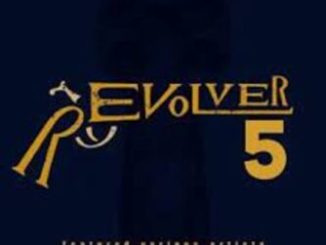  VA – Revolver, Vol. 5 Album Download Fakaza: