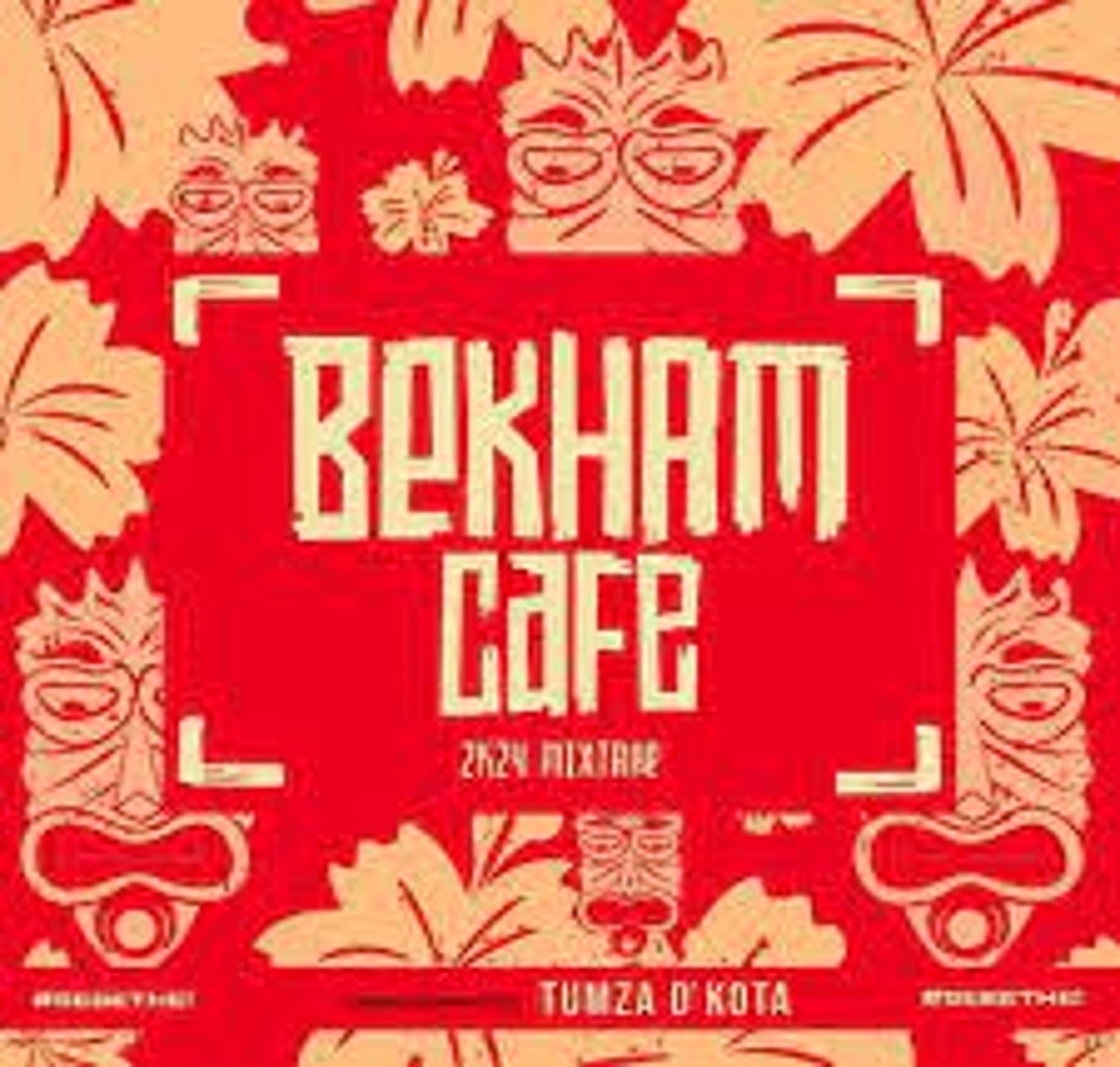 Tumza D’kota – Beckham Cafe Mix Mp3 Download Fakaza
