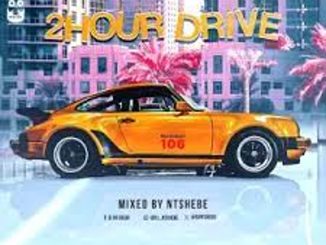 DJ Ntshebe – 2 Hour Drive Episode 106 Mix Mp3 Download Fakaza:
