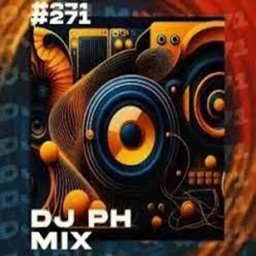 DJ PH – Mix 271 Mp3 Download Fakaza: