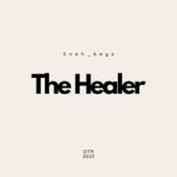 Sneh_keyz – The Healer (Original Mix) Mp3 Download Fakaza: