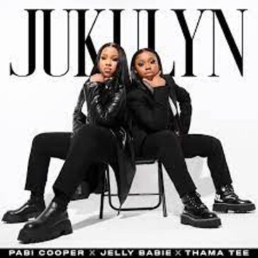 Pabi Cooper – Jukulyn ft. Jelly Babie & Thama Tee Music Video Download Fakaza: