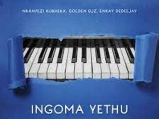 Nkanyezi Kubheka – Ingoma Yethu Ft Golden DJz & Enkay De Deejay Mp3 Download Fakaza: