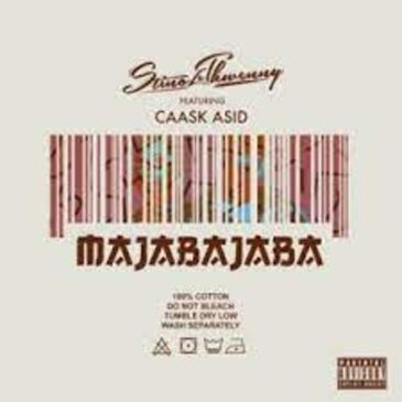 Stino Le Thwenny – Majabajaba ft Caask Asid Mp3 Download Fakaza: