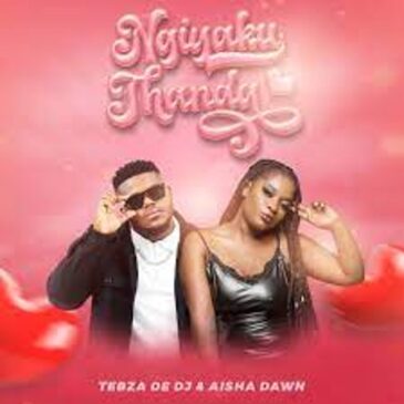 Tebza De DJ – Ngiyakuthanda Ft. Aisha Dawn Mp3 Download Fakaza: