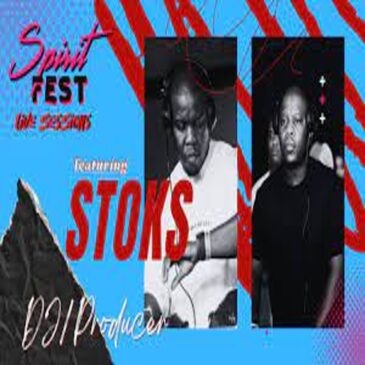 DJ Stoks – Spirit Fest Sessions Episode 9 Mp3 Download Fakaza: