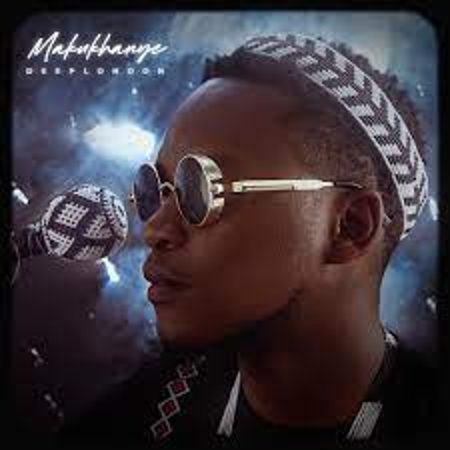 Deep London – Makukhanye Mp3 Download Fakaza: