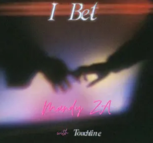 Mandy ZA ft Touchline – I Bet Mp3 Download Fakaza: