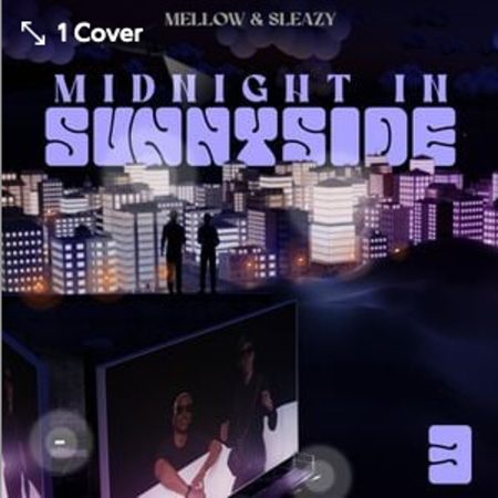 Mellow & Sleazy – Midnight In Sunnyside 3 Mp3 Download Fakaza: