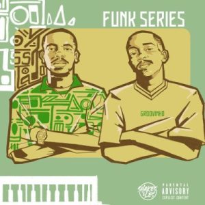 Shakes & Les & Ceeka RSA – Funk 66 Mp3 Download Fakaza: S