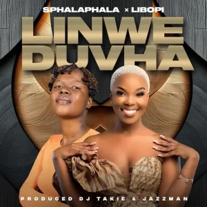 Sphalaphala & Libopi – Linwe Duvha ft. Dj Takie & Jazzman Mp3 Download Fakaza: