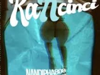 Nandipha808 – KANCINCI ft. Ney & Miss Pammie  Mp3 Download Fakaza: