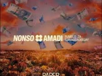 Nonso Amadi, Tumelo_za & SjavasDaDeejay – Paper (Remix) (Official Lyrics)  Mp3 Download Fakaza: