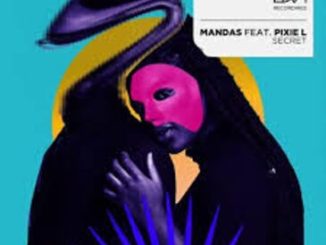 Mandas – Secret ft. Pixie L Mp3 Download Fakaza: M