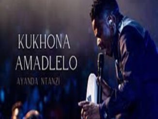 Ayanda Ntanzi – Kukhona Amadlelo Mp3 Download Fakaza: