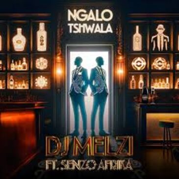 Dj Melzi – Ngalo Tshwala ft Senzo Afrika Mp3 Download Fakaza