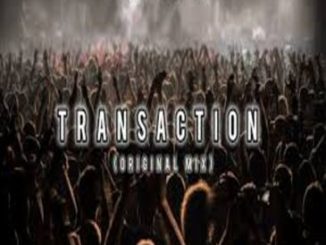 DJ Father – Transaction Mp3 Download Fakaza:
