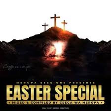 Ceega – Easter Special Mix (’24 Edition)  Mp3 Download Fakaza: