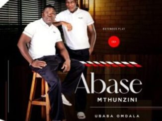 Abase Mthunzini – Ubaba Omdala Mp3 Download Fakaza: