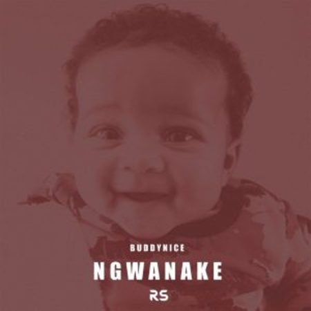 Buddynice – Ngwanake Mp3 Download Fakaza: