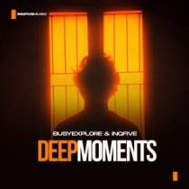 BusyExplore – Deep Moments (Original Mix) ft. InQfive & Phoenix Sounds   Mp3 Download Fakaza: